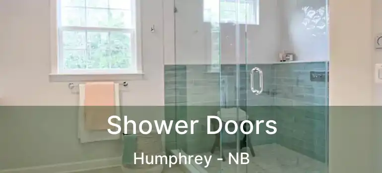  Shower Doors Humphrey - NB