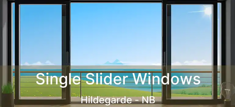  Single Slider Windows Hildegarde - NB