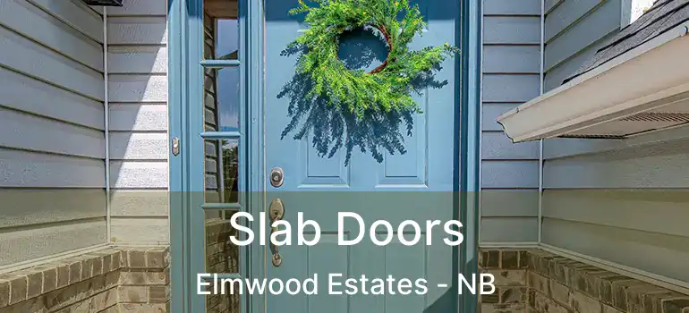  Slab Doors Elmwood Estates - NB