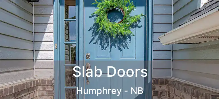  Slab Doors Humphrey - NB