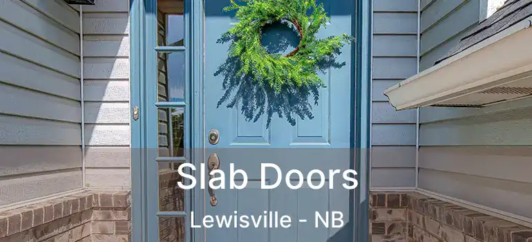  Slab Doors Lewisville - NB