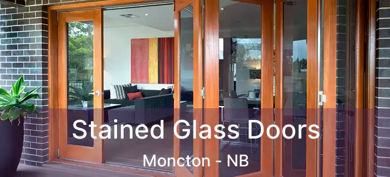  Stained Glass Doors Moncton - NB