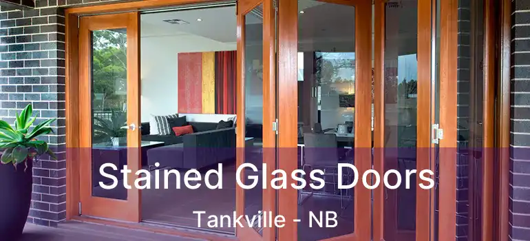  Stained Glass Doors Tankville - NB