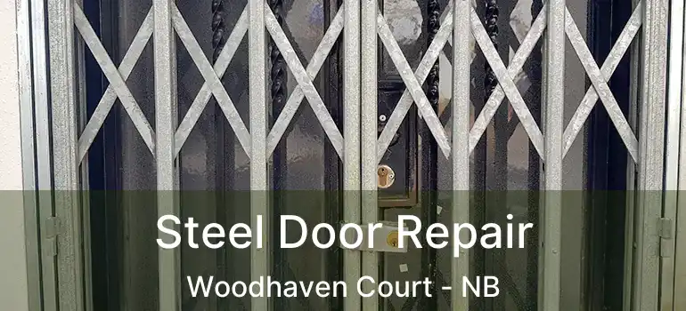  Steel Door Repair Woodhaven Court - NB