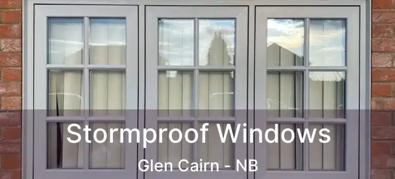  Stormproof Windows Glen Cairn - NB