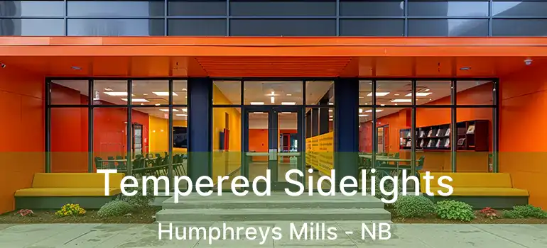  Tempered Sidelights Humphreys Mills - NB