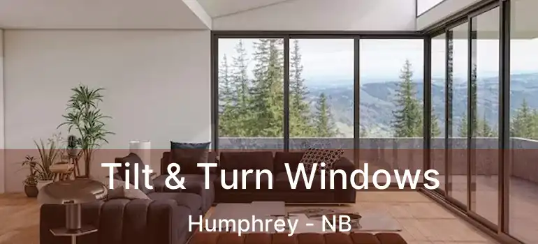  Tilt & Turn Windows Humphrey - NB