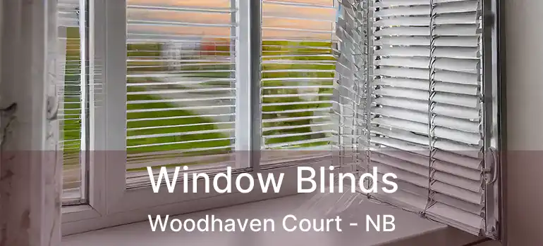 Window Blinds Woodhaven Court - NB