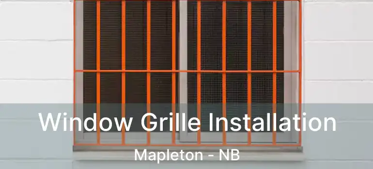  Window Grille Installation Mapleton - NB