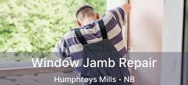  Window Jamb Repair Humphreys Mills - NB