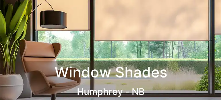  Window Shades Humphrey - NB
