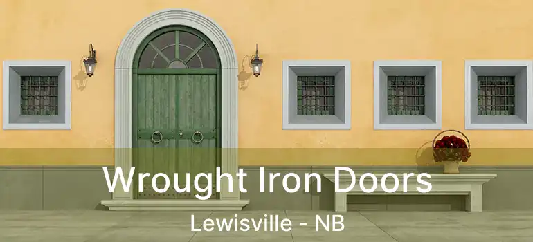  Wrought Iron Doors Lewisville - NB